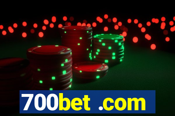 700bet .com